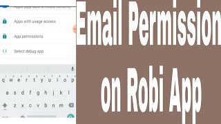 Email Permission on Robi App