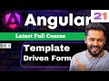 Angular 21 tutorial in Hindi #46 Template Driven Forms Explained | HTML Controlled Forms