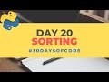 Sorting | 30 Days of Code in Python | Day 20