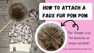 How to Attach a Faux Fur Pom Pom to a Hat- the SIMPLE way! Yes, you can wash it!