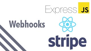 Set up Stripe Webhooks with React and Express (2020)