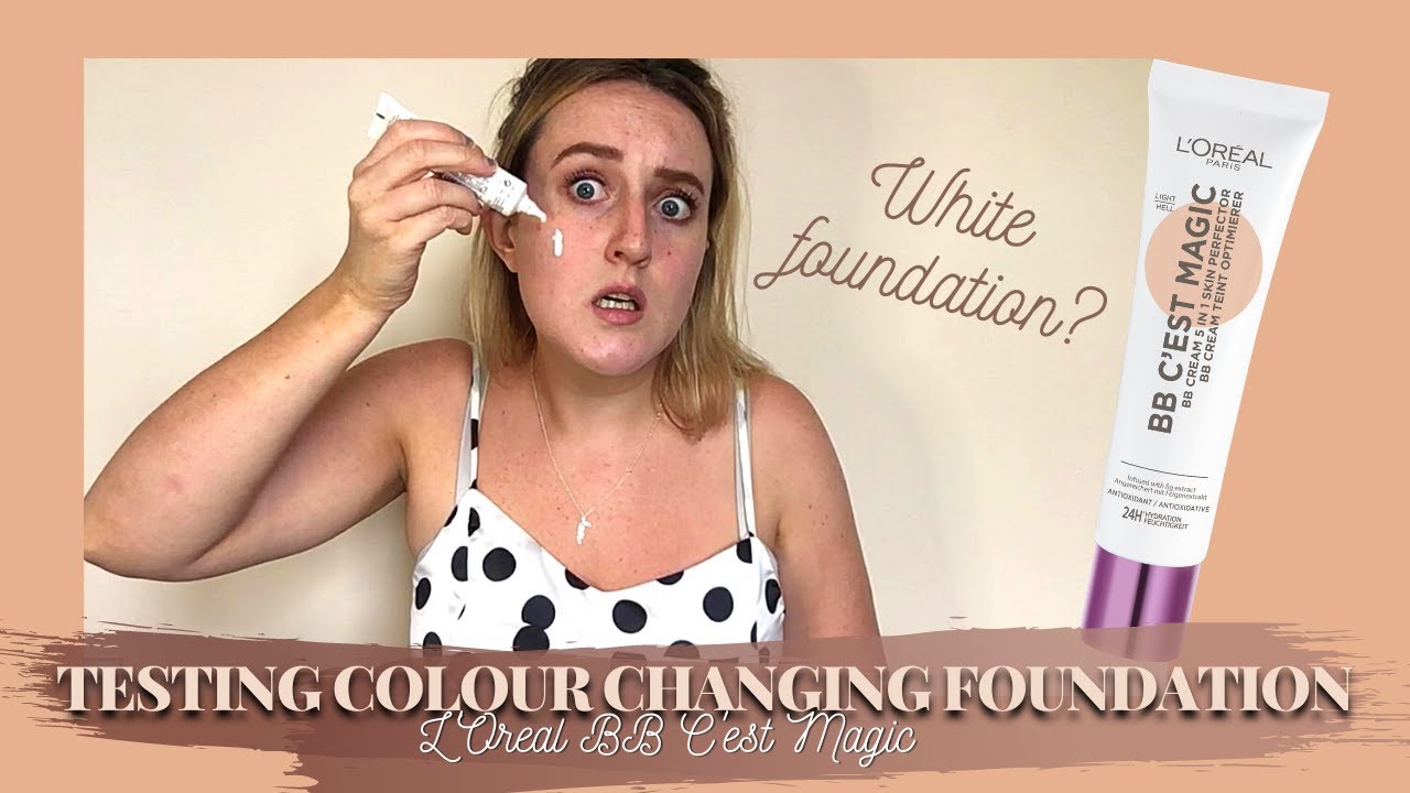 TESTING COLOUR CHANGING FOUNDATION - L'Oreal Paris BB C'est Magic - BB ...