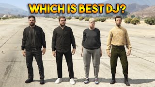 GTA 5 ONLINE : WHICH IS BEST DJ? (SOLOMUN, DIXON, TALE OF US, THE BLACK MADONNA)