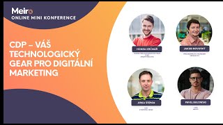 [Mini konference] Váš technologický gear pro digitální marketing – Meiro CDP