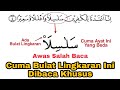 Awas Salah Baca, Ini Ayat Khusus, Cara Baca Sifir Mustadir di Surat al-Insan Ayat 4