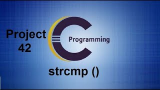 strcmp () Function in C - String Comparison Function strcmp() - Project 42