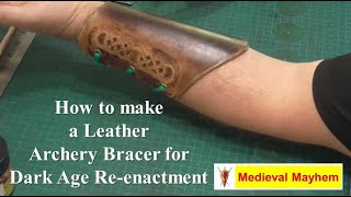 How to make a dark age style leather Archer bracer (Viking)