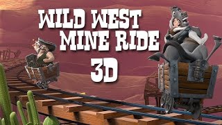 Wild West Mine Ride 5D (Credit To NWave Pictures Distribution!)