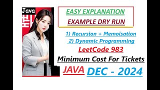 Minimum Cost For Tickets | LeetCode 983 | Recursion+Memoisation & DP | Java Code | Developer Coder