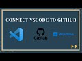How to connect Visual Studio Code to GitHub on Windows (Tutorial)