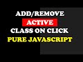 Add Remove Active Class On Click - Html CSS and Pure Javascript #javascript
