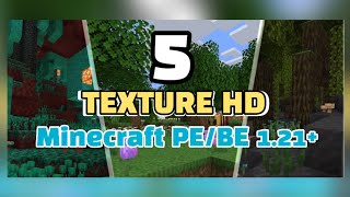 TOP 5 TEXTURE HD UNTUK MINECRAFT PE/BE 1.21+ NO LAG