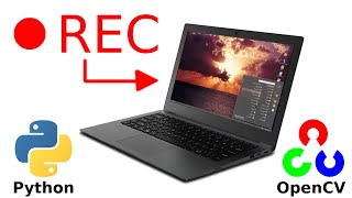 How to record desktop screen using Python, OpenCV & PyAutoGUI