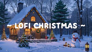 Christmas Lofi 🎄 Lofi Keep You Safe ❄️  Chill Winter with Lofi Hip Hop [ relax / work ] Lofi Winter