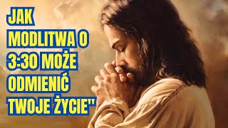 Jeśli obudzisz się o 3 w nocy, powiedz te słowa Bogu i zobacz, co się z tobą stanie.