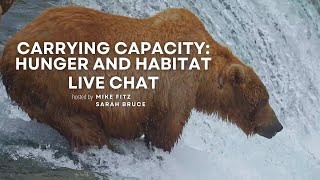 Carrying Capacity: Hunger and Habitat | Brooks Live Chat