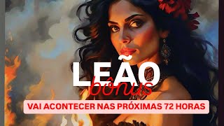 LEÃO ♌️ PRÓXIMAS 72 HORAS #tarot #leão #pickacard #horoscopo