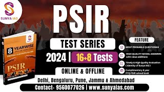 PSIR Optional Test Series | UPSC CSE 2024 | Sunya IAS - Starts 12 August | ONLINE & OFFLINE