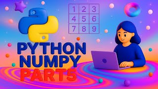 Understanding NumPy Data Types and Customization part 5.#Python #NumPy #PythonProgramming