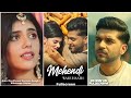 Guru Randhawa: Mehendi Wale Haath Fullscreen Whatsapp Status  Sanjana Sanghi Mehndi Wale Hath Status