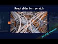 Reactjs responsive slider (carousel) from scratch