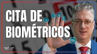 Cita de biométricos - Todo lo que debes saber | Guía Completa