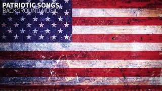 4th July Background music / American Patriotic songs and Marches