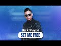 rick wayne set me free