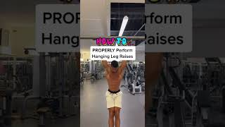 How to Properly Perform Hanging Leg Raises With Good Form For Shredded Abs (Exercise Demonstration)