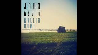 John David - Rollin' Home (Status Quo)