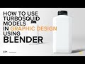 How to use Turbosquid models in Graphic Design using Blender [Tutorial]