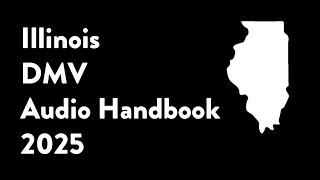 Illinois DMV Driver's Audio Handbook 2025