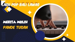 MEKITA MULIH VOCAL PANDE TUSAN