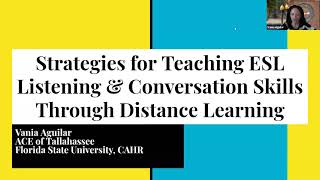 Strategies for Teaching ESOL Listening and Conversation Skills Through Distance Learning