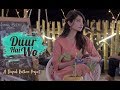 Duur Hai Wo | Deepak Rathore Project | Chup Sa Shor