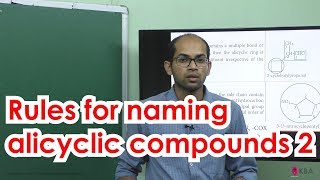 12.Chemistry | Fundamentals of Organic Chemistry | Rules for naming alicyclic compounds 2