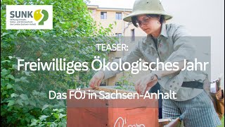 TEASER: Freiwilliges Ökologisches Jahr (FÖJ) in Sachsen-Anhalt