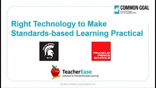 Webinar: Right Technology to Make Standards-based Learning Practical