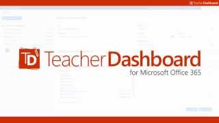 Teacher Dashboard for Microsoft Office 365 Demo video