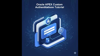 🔐 Oracle APEX Custom Authentication Tutorial | Build Secure Login with Password Hashing & Salting