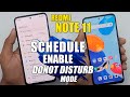 How To Schedule To Enable Do Not Disturb Mode - Redmi Note 11