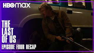 The Last of Us | Episode 4 Recap | HBO Max