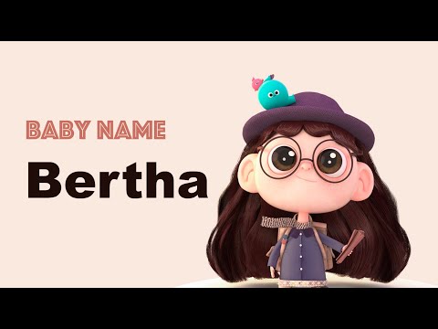 When was Bertha a popular name?