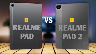 Realme Pad 4G Vs Realme Pad 2 4G