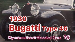 #Bugatti Type 46 1930 #Classical car