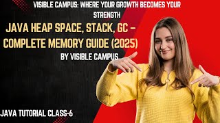 Java Heap Space, Stack, GC – Complete Memory Guide (2025)
