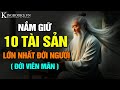 10 TÀI SẢN LỚN NHẤT ĐỜI NGƯỜI - QUÝ HƠN VÀNG, CẢ ĐỜI VIÊN MÃN | KINGBOOKS