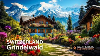 Grindelwald İsviçre, Bir İsviçre Köy Turu - İsviçre'nin En Güzel Köyleri 4k