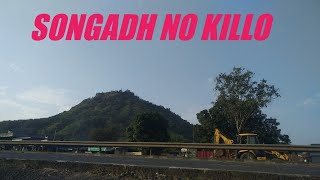 songadh fort | songadh no killo |