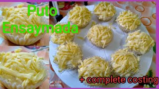 PUTO ENSAYMADA WITH COMPLETE COSTING